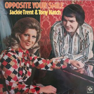 Jackie Trent & Tony Hatch – Opposite Your Smile (LP UK 1973) nm/vg+