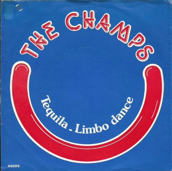 The Champs – Tequila / Limbo Dance (7"si France 1985) vg+/vg
