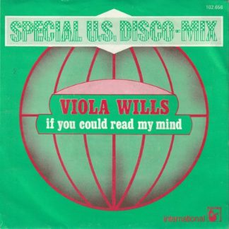 Viola Wills – If You Could Read My Mind (Special U.S. Disco-Mix) 7"si NL 1980 vg++/vg++